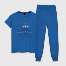 Женская пижама хлопок с принтом Королевы рождаются в октябре в Тюмени, 100% хлопок | брюки и футболка прямого кроя, без карманов, на брюках мягкая резинка на поясе и по низу штанин | queen october