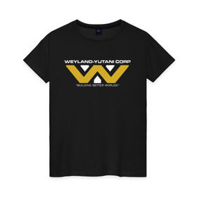 Женская футболка хлопок с принтом Weyland-Yutani в Тюмени, 100% хлопок | прямой крой, круглый вырез горловины, длина до линии бедер, слегка спущенное плечо | Тематика изображения на принте: чужой завет