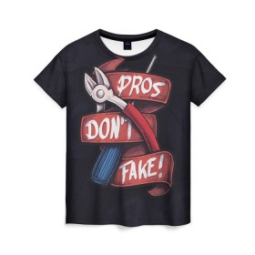 Женская футболка 3D с принтом Don`t Fake в Тюмени, 100% полиэфир ( синтетическое хлопкоподобное полотно) | прямой крой, круглый вырез горловины, длина до линии бедер | counter strike | cs | defuse | fake | фейк | щипцы