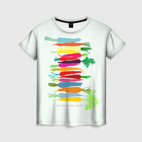 Женская футболка 3D с принтом Feel Good в Тюмени, 100% полиэфир ( синтетическое хлопкоподобное полотно) | прямой крой, круглый вырез горловины, длина до линии бедер | fruits | vegan | vegetables | vegetarian | веган | вегетарианство | еда | овощи | фрукты