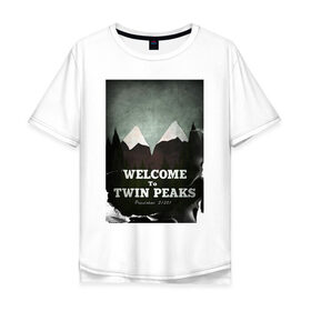 Мужская футболка хлопок Oversize с принтом Twin Peaks в Тюмени, 100% хлопок | свободный крой, круглый ворот, “спинка” длиннее передней части | twin peaks | дэвид линч | лес | лора палмер | сова | твин пикс | туман