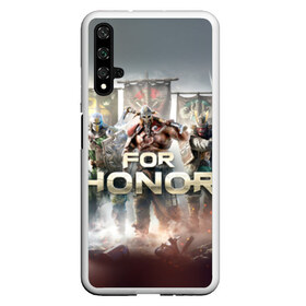 Чехол для Honor 20 с принтом For honor 4 в Тюмени, Силикон | Область печати: задняя сторона чехла, без боковых панелей | for honor | honor | samurai | templar | viking | vikings | викинг | крестоносец | самурай | тамплиер