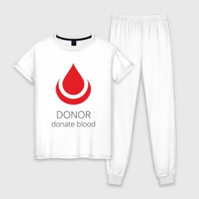 Женская пижама хлопок с принтом Донор в Тюмени, 100% хлопок | брюки и футболка прямого кроя, без карманов, на брюках мягкая резинка на поясе и по низу штанин | 14 июня | blood | donor | донор | донорство | здоровье | кровь | медицина | органы | переливание | помощь | пульс | сердце