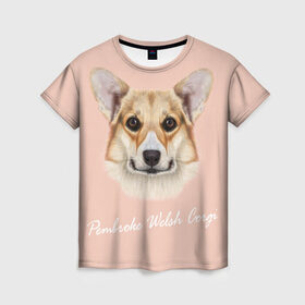 Женская футболка 3D с принтом Корги в Тюмени, 100% полиэфир ( синтетическое хлопкоподобное полотно) | прямой крой, круглый вырез горловины, длина до линии бедер | вельш корги | как в рекламе | коржик | пемброк | собака | щенок