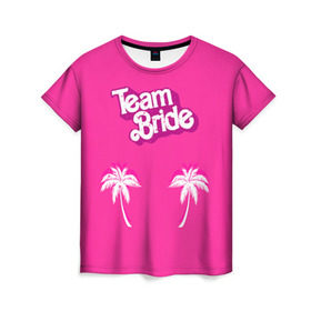 Женская футболка 3D с принтом Team Bride 1 в Тюмени, 100% полиэфир ( синтетическое хлопкоподобное полотно) | прямой крой, круглый вырез горловины, длина до линии бедер | badgirl | barbie | beach party | beaches | bride | crew | girl | girlfriends | henparty | pink | power | princess | real girls | superbride | team | девичник | для влюбленных | для подруг | замуж | море | невеста | отдых | пляж | пляжная вечеринка | подру