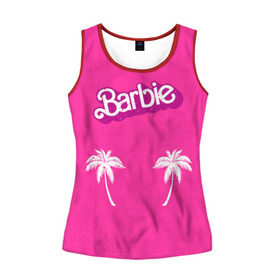 Женская майка 3D с принтом Barbie пальмы в Тюмени, 100% полиэстер | круглая горловина, прямой силуэт, длина до линии бедра | badgirl | barbie | beach party | beaches | bride | crew | girl | girlfriends | henparty | pink | power | princess | real girls | superbride | team | девичник | для влюбленных | для подруг | замуж | море | невеста | отдых | пляж | пляжная вечеринка | подру