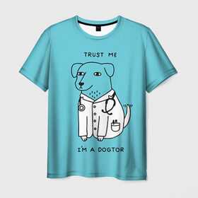 Мужская футболка 3D с принтом Trust me в Тюмени, 100% полиэфир | прямой крой, круглый вырез горловины, длина до линии бедер | doctor | dogtor | trust me | верь мне | врач | доктор | медик | медицина | собака
