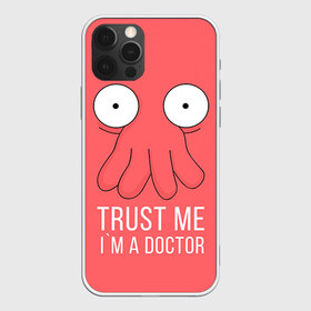 Чехол для iPhone 12 Pro Max с принтом Доктор в Тюмени, Силикон |  | Тематика изображения на принте: doctor | futurama | trust me | верь мне | врач | доктор | зойдберг | медик | медицина | футурама