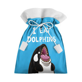 Подарочный 3D мешок с принтом Я ем дельфинов в Тюмени, 100% полиэстер | Размер: 29*39 см | дельфины | касатка