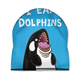 Шапка 3D с принтом Я ем дельфинов в Тюмени, 100% полиэстер | универсальный размер, печать по всей поверхности изделия | Тематика изображения на принте: дельфины | касатка