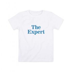 Детская футболка хлопок с принтом Эксперт в Тюмени, 100% хлопок | круглый вырез горловины, полуприлегающий силуэт, длина до линии бедер | the expert | президент | сша | эксперт