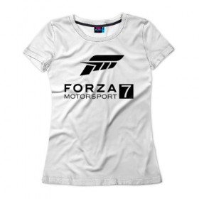 Женская футболка 3D с принтом FORZA 7 в Тюмени, 100% полиэфир ( синтетическое хлопкоподобное полотно) | прямой крой, круглый вырез горловины, длина до линии бедер | car | crew | dirt | flatout | grid | need | nfs | race | speed | гонки | машина | скорость