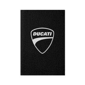 Обложка для паспорта матовая кожа с принтом Ducati в Тюмени, натуральная матовая кожа | размер 19,3 х 13,7 см; прозрачные пластиковые крепления | авто | дукати | марка | машина