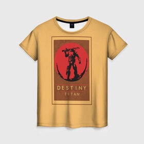 Женская футболка 3D с принтом Titan в Тюмени, 100% полиэфир ( синтетическое хлопкоподобное полотно) | прямой крой, круглый вырез горловины, длина до линии бедер | destiny | destiny 2 | дестени | космос