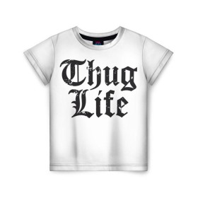 Детская футболка 3D с принтом Thug Life в Тюмени, 100% гипоаллергенный полиэфир | прямой крой, круглый вырез горловины, длина до линии бедер, чуть спущенное плечо, ткань немного тянется | Тематика изображения на принте: 2pac | amaru | life | shakur | thug | thung | tupac