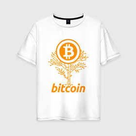 Женская футболка хлопок Oversize с принтом Bitcoin Tree - Дерево Биткоин в Тюмени, 100% хлопок | свободный крой, круглый ворот, спущенный рукав, длина до линии бедер
 | bitcoin | blockchain | tree | биткоин | блокчейн | валюта | деньги | дерево | крипто | криптовалюта | майнинг | технологии