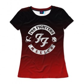 Женская футболка 3D с принтом Foo Fighters 3 в Тюмени, 100% полиэфир ( синтетическое хлопкоподобное полотно) | прямой крой, круглый вырез горловины, длина до линии бедер | foo fighters | дэйв грол | фу файтерс