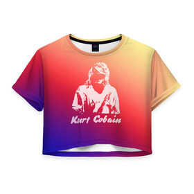 Женская футболка 3D укороченная с принтом Kurt Cobain в Тюмени, 100% полиэстер | круглая горловина, длина футболки до линии талии, рукава с отворотами | nirvana |  курт кобейн | нирвана | рок