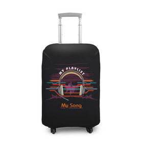 Чехол для чемодана 3D с принтом My Playlist в Тюмени, 86% полиэфир, 14% спандекс | двустороннее нанесение принта, прорези для ручек и колес | 3d | beats | club | dance | music | playlist | pop | retro | song | sound | бас | колонки | музыка | ретро | эквалайзер