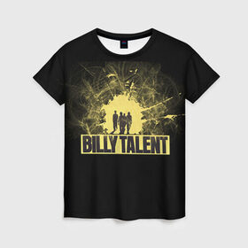 Женская футболка 3D с принтом BILLY TALENT 8 в Тюмени, 100% полиэфир ( синтетическое хлопкоподобное полотно) | прямой крой, круглый вырез горловины, длина до линии бедер | 