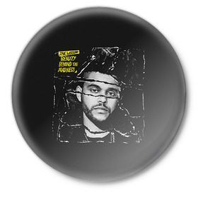 Значок с принтом The Weeknd в Тюмени,  металл | круглая форма, металлическая застежка в виде булавки | Тематика изображения на принте: the weeknd | викенд | тесфайе | уикенд