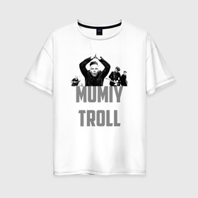 Женская футболка хлопок Oversize с принтом Мумий Тролль 2 в Тюмени, 100% хлопок | свободный крой, круглый ворот, спущенный рукав, длина до линии бедер
 | илья лагутенко | мумий тролль | русский рок.