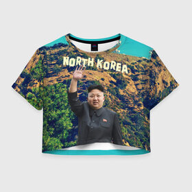 Женская футболка 3D укороченная с принтом NORTH KOREA в Тюмени, 100% полиэстер | круглая горловина, длина футболки до линии талии, рукава с отворотами | hollywood | kim jong un | north korea | ким чен ын | северная корея