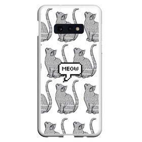 Чехол для Samsung S10E с принтом Meow cats в Тюмени, Силикон | Область печати: задняя сторона чехла, без боковых панелей | cat | cats | meow | text | tumblr |   | котики | кошак | кошка | кошки | мяу