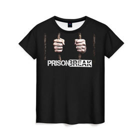 Женская футболка 3D с принтом Prison break 9 в Тюмени, 100% полиэфир ( синтетическое хлопкоподобное полотно) | прямой крой, круглый вырез горловины, длина до линии бедер | 