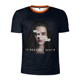 Мужская футболка 3D спортивная с принтом 13 reason why в Тюмени, 100% полиэстер с улучшенными характеристиками | приталенный силуэт, круглая горловина, широкие плечи, сужается к линии бедра | Тематика изображения на принте: 13 reason why | 13 причин почему | сериал