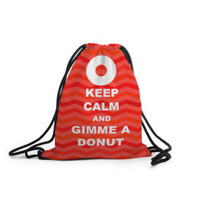 Рюкзак-мешок 3D с принтом Gimme a donut в Тюмени, 100% полиэстер | плотность ткани — 200 г/м2, размер — 35 х 45 см; лямки — толстые шнурки, застежка на шнуровке, без карманов и подкладки | keep calm | полосы | сериал | твин пикс | текстура | фильмы