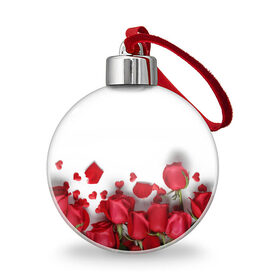 Ёлочный шар с принтом Розы в Тюмени, Пластик | Диаметр: 77 мм | flowers | gift | hearts | love | red | romantic | roses | valentines day | красные розы | сердечки