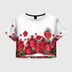 Женская футболка 3D укороченная с принтом Розы в Тюмени, 100% полиэстер | круглая горловина, длина футболки до линии талии, рукава с отворотами | flowers | gift | hearts | love | red | romantic | roses | valentines day | красные розы | сердечки