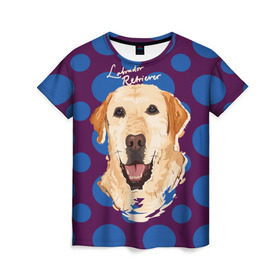 Женская футболка 3D с принтом Лабрадор Ретривер в Тюмени, 100% полиэфир ( синтетическое хлопкоподобное полотно) | прямой крой, круглый вырез горловины, длина до линии бедер | animal | dog | labrador retriever | pet | puppy | арт | животные | лабрадор | пес | собаки