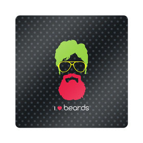 Магнит виниловый Квадрат с принтом I like beards в Тюмени, полимерный материал с магнитным слоем | размер 9*9 см, закругленные углы | acid | background | beard | bright | club | color | face | fashion | head | hipster | male | mustache | p | pop art | style | борода | голова | горох | кислотный | клубный | лицо | мода | мужчина | очки | поп арт | стиль | усы | фон | хипстер | 