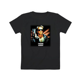 Детская футболка хлопок с принтом Терминатор: Я уже вернулся в Тюмени, 100% хлопок | круглый вырез горловины, полуприлегающий силуэт, длина до линии бедер | terminator