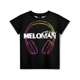 Детская футболка 3D с принтом Меломан (Black) в Тюмени, 100% гипоаллергенный полиэфир | прямой крой, круглый вырез горловины, длина до линии бедер, чуть спущенное плечо, ткань немного тянется | meloman | меломан | музыка | наушники
