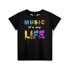 Детская футболка 3D с принтом Музыка - моя жизнь в Тюмени, 100% гипоаллергенный полиэфир | прямой крой, круглый вырез горловины, длина до линии бедер, чуть спущенное плечо, ткань немного тянется | color | music | краска | музыка | печать | принт | цвет