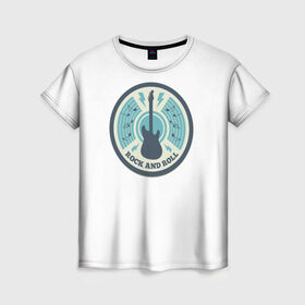 Женская футболка 3D с принтом Rock and Roll в Тюмени, 100% полиэфир ( синтетическое хлопкоподобное полотно) | прямой крой, круглый вырез горловины, длина до линии бедер | 