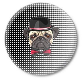 Значок с принтом Mr. Pug в Тюмени,  металл | круглая форма, металлическая застежка в виде булавки | animal | dog | pet | pug | puppy | арт | горошек | джентльмен | животные | кружочки | мопс | мопсик | пес | собаки | текстура | французский бульдог
