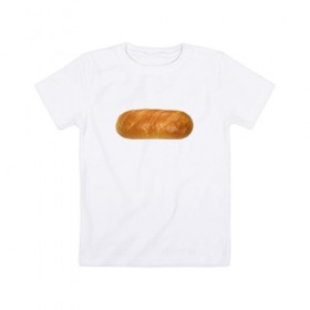 Детская футболка хлопок с принтом Батон белого в Тюмени, 100% хлопок | круглый вырез горловины, полуприлегающий силуэт, длина до линии бедер | батон | хлеб