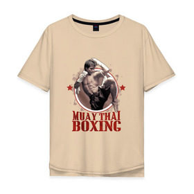 Мужская футболка хлопок Oversize с принтом Тайский бокс в Тюмени, 100% хлопок | свободный крой, круглый ворот, “спинка” длиннее передней части | muay thai boxing