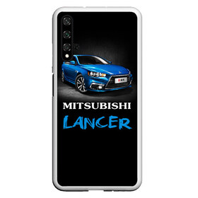 Чехол для Honor 20 с принтом Mitsubishi Lancer в Тюмени, Силикон | Область печати: задняя сторона чехла, без боковых панелей | auto | lancer | mitsubishi | авто | автомобиль | водитель | лансер | мицубиси | тачка | японец