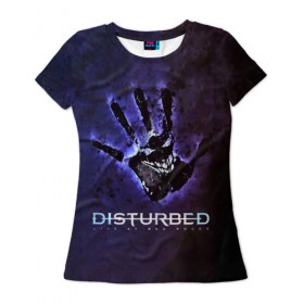 Женская футболка 3D с принтом Рука Disturbed в Тюмени, 100% полиэфир ( синтетическое хлопкоподобное полотно) | прямой крой, круглый вырез горловины, длина до линии бедер | disturbed | альтернативный | группа | дистёрбд | метал | ню метал | нюметал | хеви | хеви метал | хевиметал