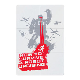 Магнитный плакат 2Х3 с принтом How to survive a robot uprisin в Тюмени, Полимерный материал с магнитным слоем | 6 деталей размером 9*9 см | Тематика изображения на принте: a | book | books | cosmos | how to | robot | survive | uprising | вертолет | книга | книги | космос | лазер | робот | самолет | трансформер | трансформеры