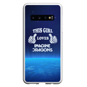 Чехол для Samsung Galaxy S10 с принтом This Girl Loves ImagineDragons в Тюмени, Силикон | Область печати: задняя сторона чехла, без боковых панелей | imagine dragons | звезды | космос | рок | эта девочка любит
