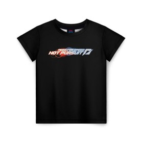 Детская футболка 3D с принтом Need For Speed: Hot Pursuit в Тюмени, 100% гипоаллергенный полиэфир | прямой крой, круглый вырез горловины, длина до линии бедер, чуть спущенное плечо, ткань немного тянется | car | crew | dirt | forza | grid | nfs | race | гонки | машина | нфс