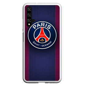 Чехол для Honor 20 с принтом Paris Saint-Germain в Тюмени, Силикон | Область печати: задняя сторона чехла, без боковых панелей | psg | париж | псж | форма | футбол