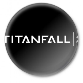 Значок с принтом Titanfall в Тюмени,  металл | круглая форма, металлическая застежка в виде булавки | Тематика изображения на принте: мех | мехи | пилот | пилоты | спектр | спектры | титан