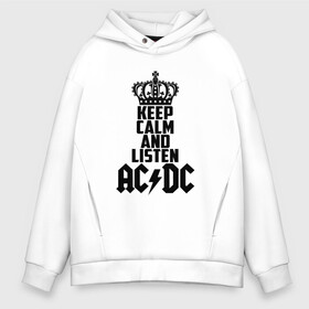 Мужское худи Oversize хлопок с принтом Keep calm and listen AC DC в Тюмени, френч-терри — 70% хлопок, 30% полиэстер. Мягкий теплый начес внутри —100% хлопок | боковые карманы, эластичные манжеты и нижняя кромка, капюшон на магнитной кнопке | ac dc | acdc | австралийская | альбом | ангус янг | блюз рок | гитара | головы | группа | крис слэйд | музыканты | надпись | певцы | рок | рок н ролл | стиви янг | хард рок | эксл роуз